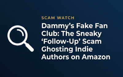 Dammy’s Fake Fan Club: The Sneaky ‘Follow-Up’ Scam Ghosting Indie Authors on Amazon