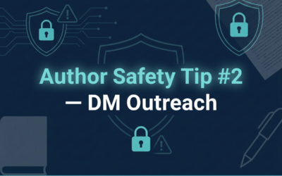 Author Safety Tip #2 — DM Outreach